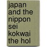 Japan And The Nippon Sei Kokwai  The Hol by Edward Abbott