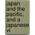 Japan And The Pacific, And A Japanese Vi