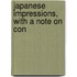 Japanese Impressions, With A Note On Con