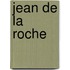 Jean De La Roche