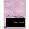 Jess A Novel by Sir Henry Rider Haggard