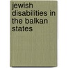 Jewish Disabilities In The Balkan States door Simon Wolf