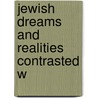 Jewish Dreams And Realities Contrasted W door Henry Iliowizi