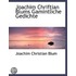 Joachim Chriftian Blums Gamintliche Gedi