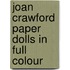 Joan Crawford Paper Dolls In Full Colour