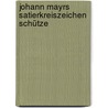 Johann Mayrs Satierkreiszeichen Schütze door Johann Mayr