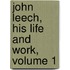 John Leech, His Life And Work, Volume 1