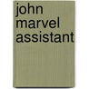 John Marvel Assistant door Onbekend