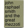 John Raphael Smith And The Great Mezzoti door Arthur Mayger Hind