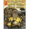 John Sutter and the California Gold Rush by Matt Doeden