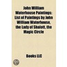 John William Waterhouse Paintings: List by Unknown