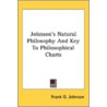 Johnson's Natural Philosophy And Key To door Frank G. Johnson