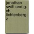 Jonathan Swift Und G. Ch. Lichtenberg: Z