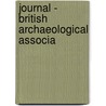 Journal - British Archaeological Associa door Onbekend