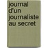 Journal D'Un Journaliste Au Secret