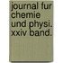 Journal Fur Chemie Und Physi. Xxiv Band.