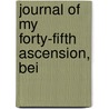 Journal Of My Forty-Fifth Ascension, Bei door Onbekend