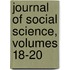 Journal Of Social Science, Volumes 18-20