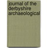 Journal Of The Derbyshire Archaeological door Onbekend