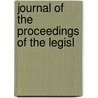 Journal Of The Proceedings Of The Legisl door Onbekend