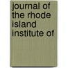 Journal Of The Rhode Island Institute Of door Onbekend
