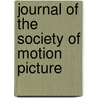 Journal Of The Society Of Motion Picture door Onbekend