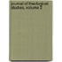 Journal Of Theological Studies, Volume 2