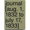 Journal [Aug. 1, 1832 To July 17, 1833] door Fanny Kemble