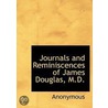 Journals And Reminiscences Of James Doug door Onbekend