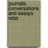 Journals, Conversations And Essays Relat