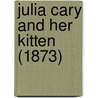 Julia Cary And Her Kitten (1873) door Onbekend