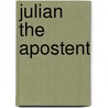 Julian The Apostent door Christopher James Riethmuller