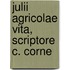 Julii Agricolae Vita, Scriptore C. Corne