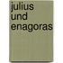 Julius Und Enagoras