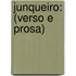 Junqueiro: (Verso E Prosa)
