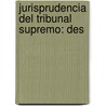 Jurisprudencia Del Tribunal Supremo: Des door Onbekend