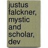 Justus Falckner, Mystic And Scholar, Dev door Julius Friedrich Sachse