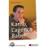 Kamo, L'agence de Babel. Mit Materialien door Daniel Pennac