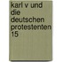 Karl V Und Die Deutschen Protestenten 15