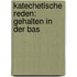 Katechetische Reden: Gehalten In Der Bas