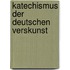 Katechismus Der Deutschen Verskunst