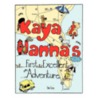 Kaya And Nanna's First Excellent Adventu by Debi Faris