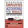 Keeping Employees Acountable For Results door Miller Brian Cole