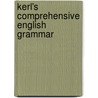 Kerl's Comprehensive English Grammar by Simon Kerl