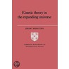 Kinetic Theory in the Expanding Universe door Jeremy Bernstein