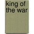 King Of The War