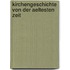 Kirchengeschichte Von Der Aeltesten Zeit