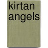 Kirtan Angels by Krishna Devi