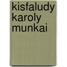 Kisfaludy Karoly Munkai door Onbekend