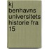 Kj Benhavns Universitets Historie Fra 15